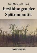 Erzählungen der Spätromantik