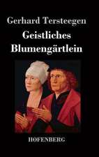 Geistliches Blumengärtlein