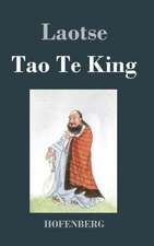 Tao Te King / Dao De Jing