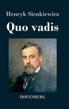 Quo vadis