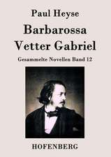 Barbarossa / Vetter Gabriel