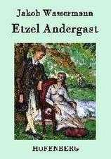 Etzel Andergast