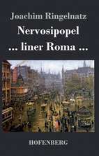 Nervosipopel / ... liner Roma ...