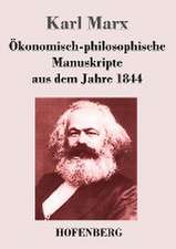 Ökonomisch-philosophische Manuskripte aus dem Jahre 1844