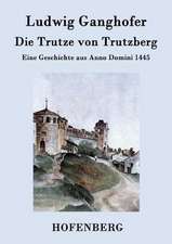 Die Trutze von Trutzberg