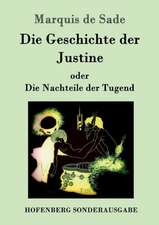 Die Geschichte der Justine oder Die Nachteile der Tugend