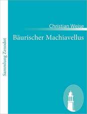 Bäurischer Machiavellus