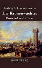 Die Kronenwächter