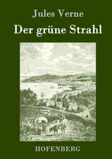 Der grüne Strahl