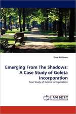 Emerging From The Shadows: A Case Study of Goleta Incorporation