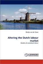 Altering the Dutch labour market