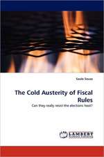 The Cold Austerity of Fiscal Rules