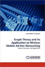 Graph Theroy and Its Application to Wireless Mobile Ad-Hoc Networking