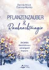 Pflanzenzauber & Rauhnachtmagie