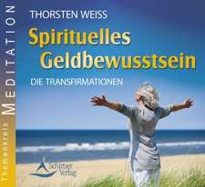 Spirituelles Geldbewusstsein