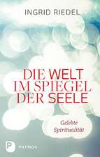 Die Welt im Spiegel der Seele