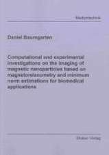 Computational and experimental investigations on the imaging of magnetic nanoparticles based on magnetorelaxometry and minimum norm estimations for biomedical applications