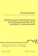 Beeinflussung der Wärmeeinbringung beim Elektrogasschweißen durch modifizierte Lichtbogentechnik