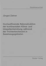 Hochauflösende Rekonstruktion der kontinentalen Klima- und Umweltentwicklung während der Trichterbecherzeit in Seeeinzugsgebieten