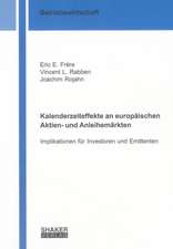 Kalenderzeiteffekte an europäischen Aktien- und Anleihemärkten