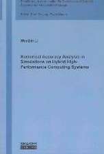 Numerical Accuracy Analysis in Simulations on Hybrid High-Performance Computing Systems