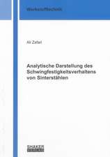 Analytische Darstellung des Schwingfestigkeitsverhaltens von Sinterstählen