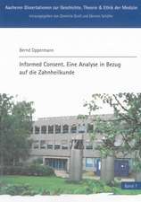 Informed Consent. Eine Analyse in Bezug auf die Zahnheilkunde