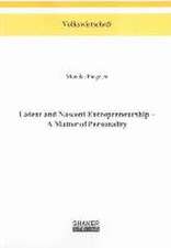 Latent and Nascent Entrepreneurship - A Matter of Personality