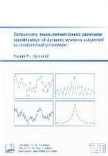 Output-only measurement-based parameter identification of dynamic systems subjected to random load processes