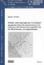 Direkte Leistungsregelung von doppeltgespeisten Asynchrongeneratoren mit optimaler Gleichtaktspannungsführung zur Minimierung von Lagerströmen