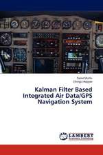 Kalman Filter Based Integrated Air Data/GPS Navigation System