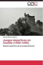 Juegos deportivos en Castilla (1400-1450).