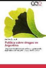 Política sobre drogas en Argentina