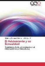 El Adolescente y su Sexualidad