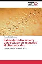 Estimadores Robustos y Clasificación en Imágenes Multiespectrales