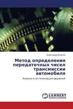 Metod opredeleniya peredatochnykh chisel transmissii avtomobilya