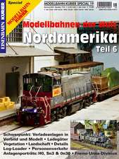 Modellbahn-Kurier Special 19. Modellbahnen der Welt Nordamerika 06