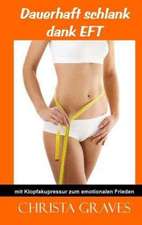 Dauerhaft schlank dank EFT