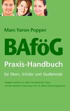 BAföG Praxis-Handbuch für Eltern, Schüler und Studierende