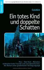 Ein totes Kind und doppelte Schatten