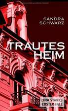 Trautes Heim