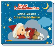 Unser Sandmännchen: Meine liebsten Gute-Nacht-Reime