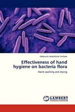 Effectiveness of hand hygiene on bacteria flora