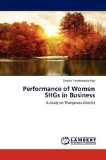 Performance of Women SHGs in Business