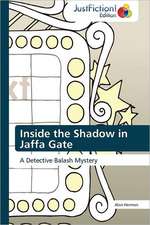 Inside the Shadow in Jaffa Gate