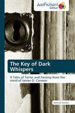 The Key of Dark Whispers