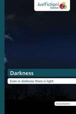 Darkness