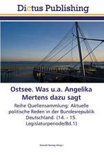 Ostsee. Was u.a. Angelika Mertens dazu sagt