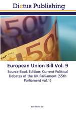 European Union Bill Vol. 9