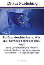 EU-Grundrechtecharta. Was u.a. Gerhard Schröder dazu sagt